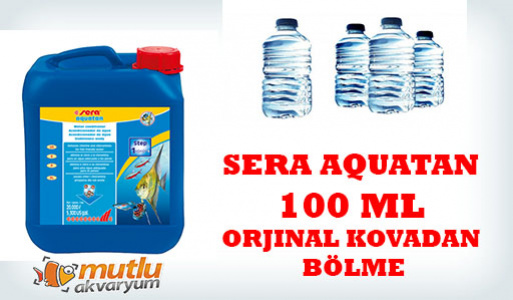 Sera Aquatan Su Düzenleyici 100 ML Orjinal Kovadan Bölme Açık